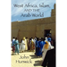 West Africa, Islam, and the Arab World: Studies in Honor of Basil Davidson