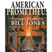 American Prometheus: Carnegie's Captain, Bill Jones