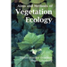 Aims and Methods of Vegetation Ecology