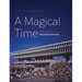A Magical Time: The Early Days of the Arts at Simon Fraser University