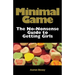 Minimal Game: The No-Nonsense Guide to Getting Girls