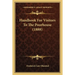 Handbook For Visitors To The Poorhouse (1888)