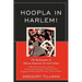 Hoopla in Harlem!: The Renaissance of African American Art and Culture