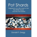 Pot Shards: Fragments of a Life Lived in CIA, the White House, and the Two Koreas