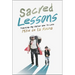 Sacred Lessons: Teaching My Father How to Love