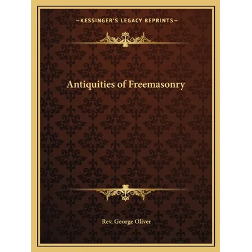 Antiquities of Freemasonry