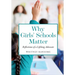 Why Girls' Schools Matter: Reflections of a Lifelong Advocate