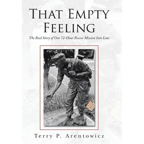 That Empty Feeling: The Real Story of One 72-Hour Rescue Mission Into Laos