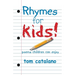 Rhymes For Kids!: Poems children can enjoy