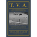 T. V. A.: The War Department's World War II Secret Weapon