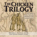 The Chicken Trilogy: The Chicken Family Trials and Tribulations in the Carolina Frontier