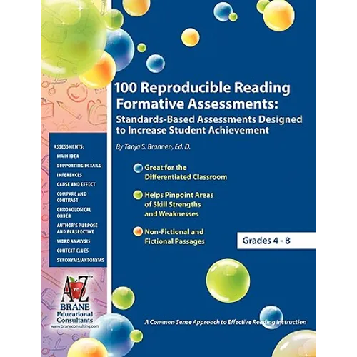 100 Reproducible Reading Formative Assessments: Standards-Based Assessments Designed to Increase Student Achievement