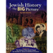 Jewish History - The Big Picture