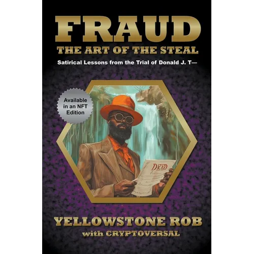 Fraud: The Art of the Steal
