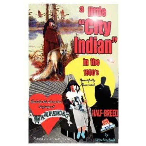 A Little "City Indian in the 1950's