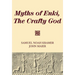 Myths of Enki, The Crafty God