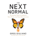 The Next Normal: Transform Your Leadership, Your Team, and Your Organization