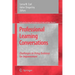 Professional Learning Conversations: Challenges in Using Evidence for Improvement