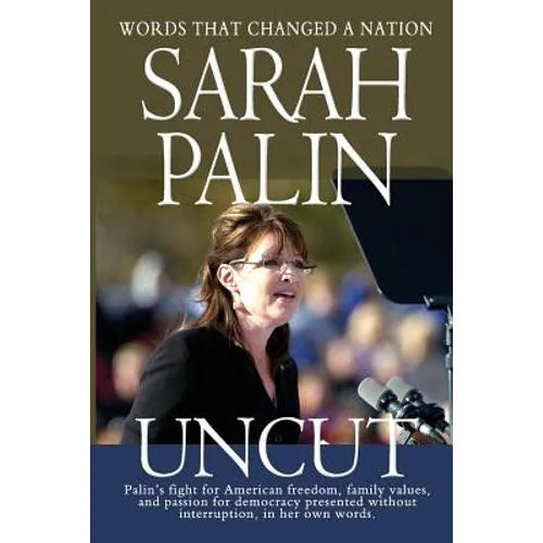 Sarah Palin Uncut