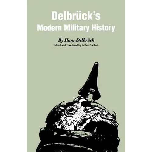 Delbrück's Modern Military History
