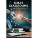 Smart Classrooms: How Al is Revolutionizing Education