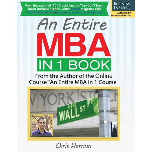 An Entire MBA in 1 Book: From the Author of the Online Course "An Entire MBA in 1 Course"