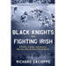 Black Knights and Fighting Irish: A Rivalry, a Game, and America One Year After the End of World War II
