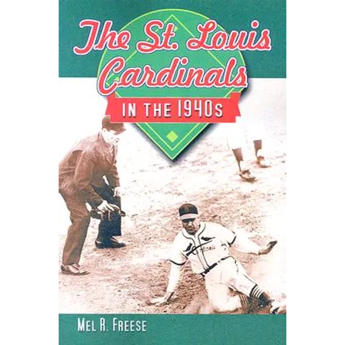 The St. Louis Cardinals in the 1940's