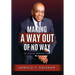Making A Way Out of No Way