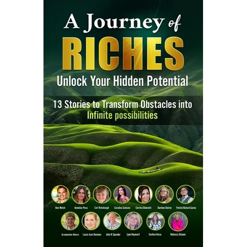 Unlock Your Hidden Potential: A Journey of Riches