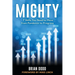 Mighty: 7 Skills You Need to Move from Pandemic to Progress