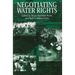 Negotiating Water Rights