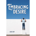 Embracing Desire