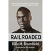Railroaded: The true stories of the first 100 people executed in Virginia's electric chair