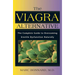 The Viagra Alternative: The Complete Guide to Overcoming Erectile Dysfunction Naturally