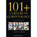 101+ Careers in Gerontology