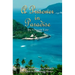 A Prisoner In Paradise: The True Adventures of a Forbidden Love Affair In Zihuatanejo, Mexico