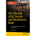 The Ultimate Lego Technic Book: How to Build Complex Vehicles and Machines