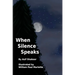 When Silence Speaks