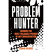 Problem Hunter