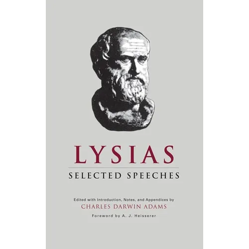 Lysias: Selected Speeches Volume 3