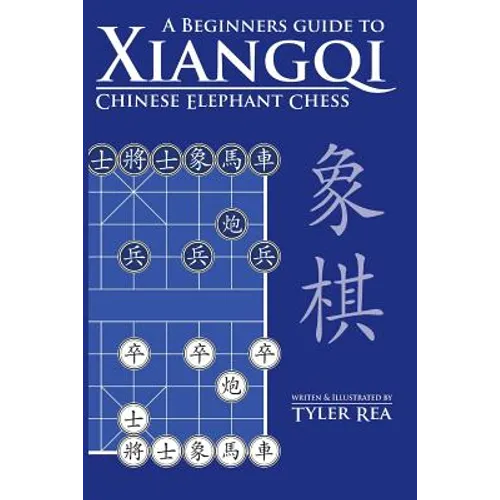 A Beginners Guide to Xiangqi Chinese Elephant Chess