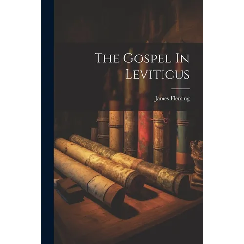 The Gospel In Leviticus