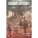 Island Victory: The Battle of Kwajalein Atoll
