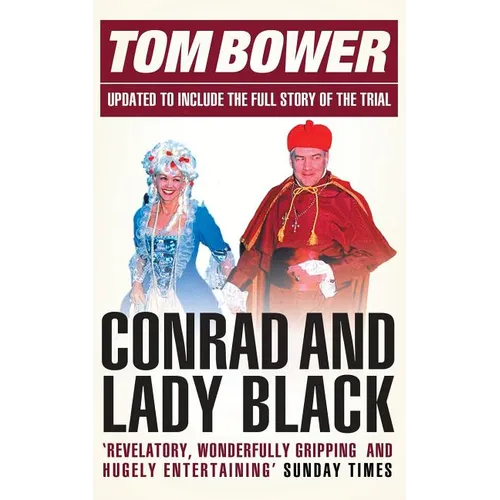 Conrad and Lady Black: Dancing on the Edge