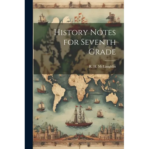 History Notes for Seventh Grade