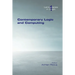 Contemporary Logic and Computing