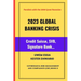 2023 Global Banking Crisis: Credit Suisse, SVB, Signature Bank...