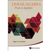 Linear Algebra: Pure & Applied