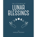 The Little Book of Lunar Blessings